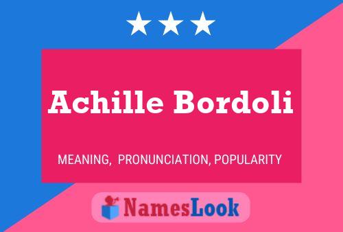 Achille Bordoli Namensposter