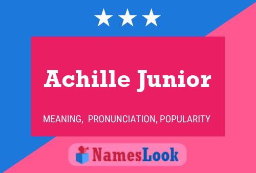 Achille Junior Namensposter