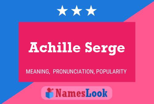 Achille Serge Namensposter