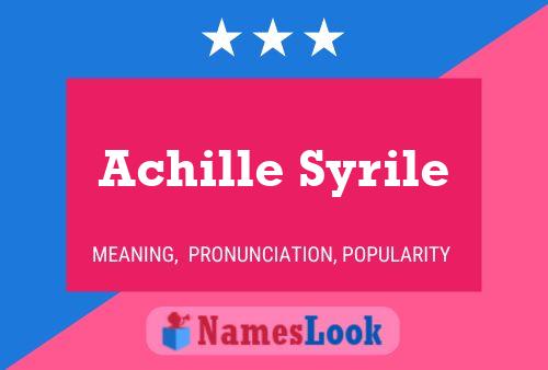 Achille Syrile Namensposter