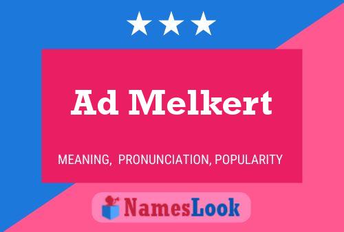 Ad Melkert Namensposter