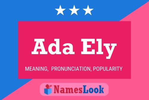 Ada Ely Namensposter