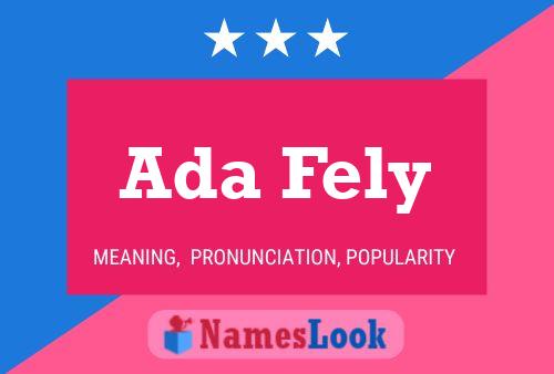 Ada Fely Namensposter