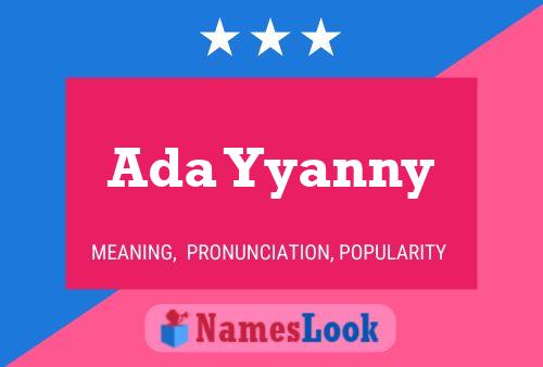 Ada Yyanny Namensposter