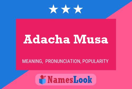 Adacha Musa Namensposter