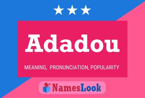 Adadou Namensposter