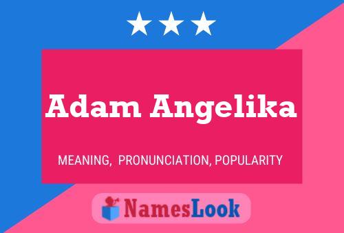 Adam Angelika Namensposter