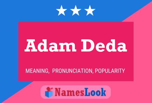 Adam Deda Namensposter