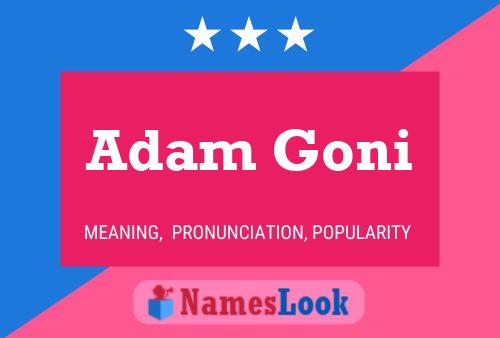 Adam Goni Namensposter