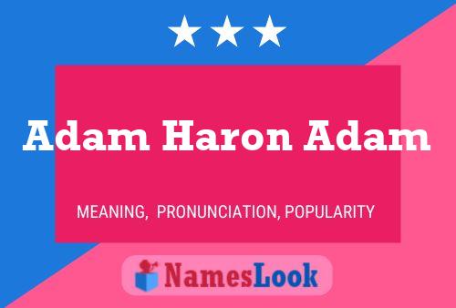 Adam Haron Adam Namensposter