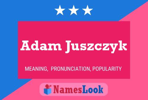 Adam Juszczyk Namensposter