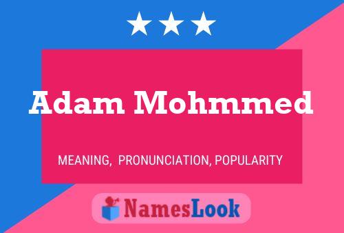 Adam Mohmmed Namensposter