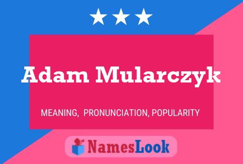 Adam Mularczyk Namensposter