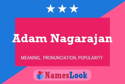 Adam Nagarajan Namensposter