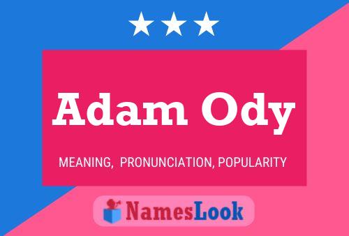 Adam Ody Namensposter