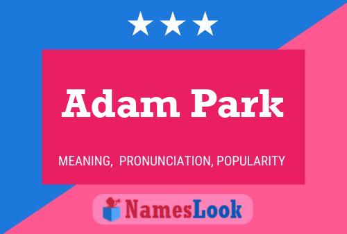 Adam Park Namensposter