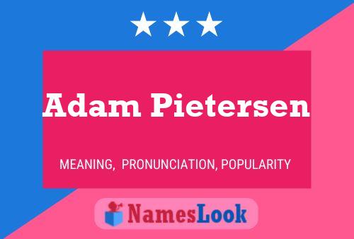 Adam Pietersen Namensposter