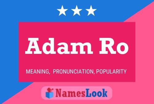 Adam Ro Namensposter