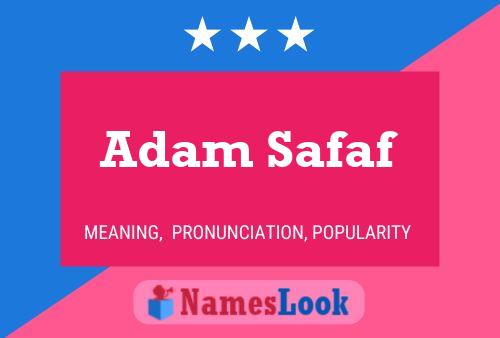 Adam Safaf Namensposter