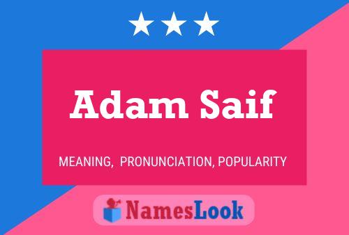 Adam Saif Namensposter