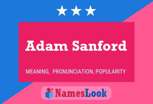 Adam Sanford Namensposter