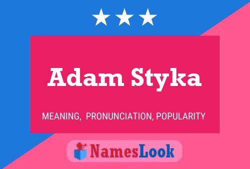 Adam Styka Namensposter