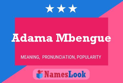 Adama Mbengue Namensposter