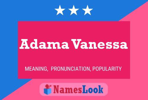 Adama Vanessa Namensposter