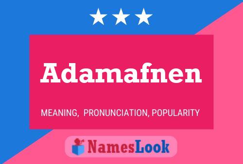 Adamafnen Namensposter