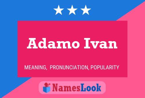 Adamo Ivan Namensposter