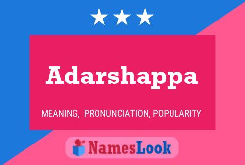 Adarshappa Namensposter