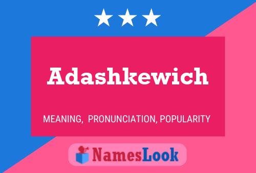 Adashkewich Namensposter