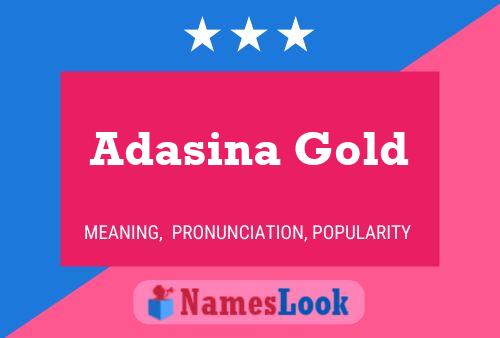 Adasina Gold Namensposter