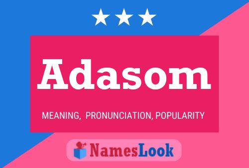 Adasom Namensposter