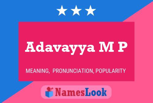 Adavayya M P Namensposter