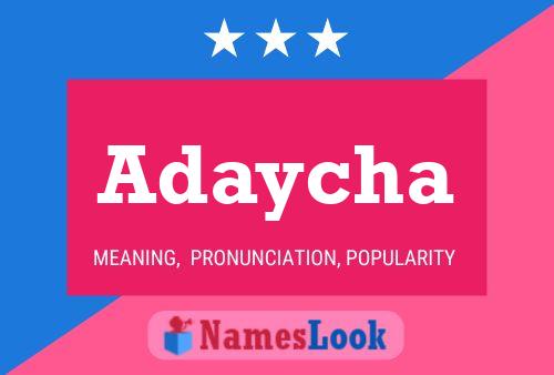 Adaycha Namensposter