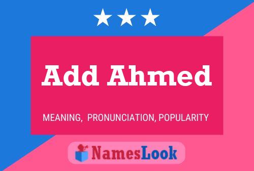 Add Ahmed Namensposter