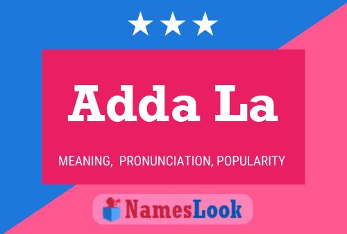 Adda La Namensposter