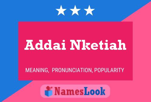 Addai Nketiah Namensposter