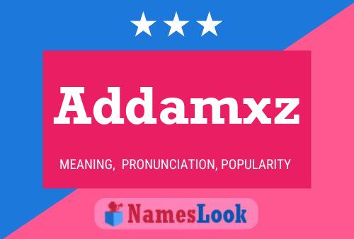 Addamxz Namensposter