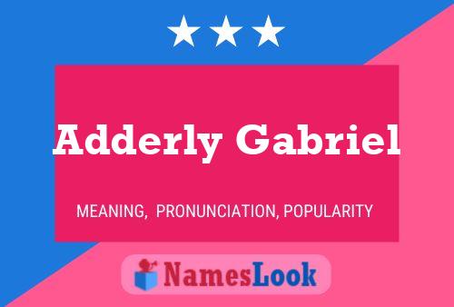 Adderly Gabriel Namensposter