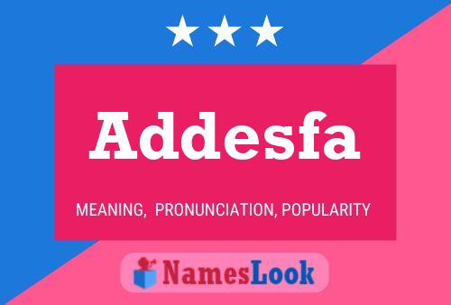 Addesfa Namensposter