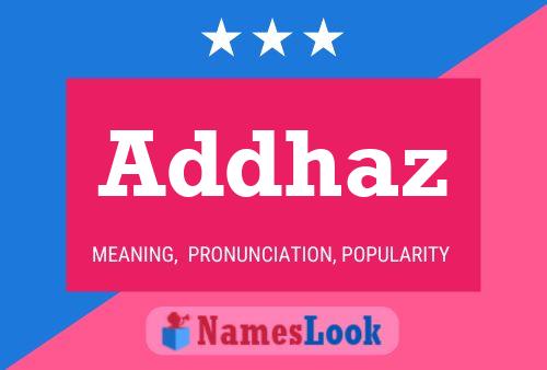 Addhaz Namensposter