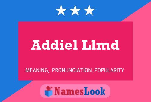 Addiel Llmd Namensposter