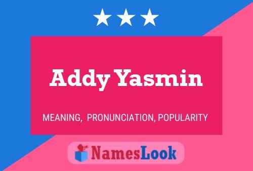 Addy Yasmin Namensposter