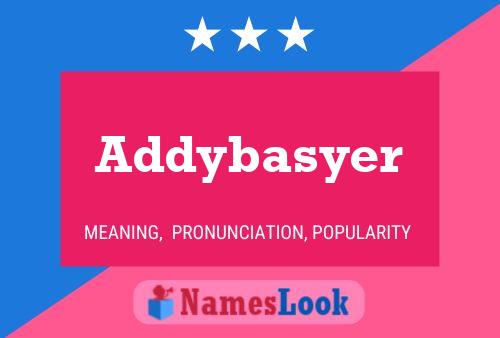 Addybasyer Namensposter