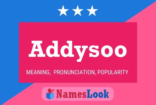 Addysoo Namensposter