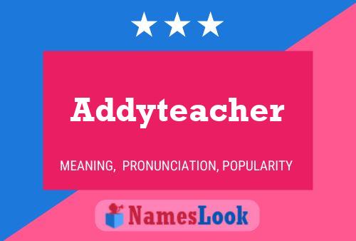 Addyteacher Namensposter