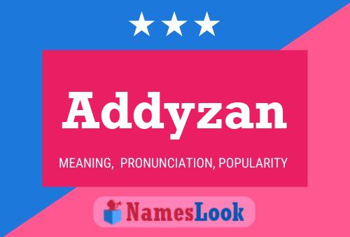 Addyzan Namensposter