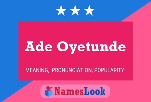 Ade Oyetunde Namensposter